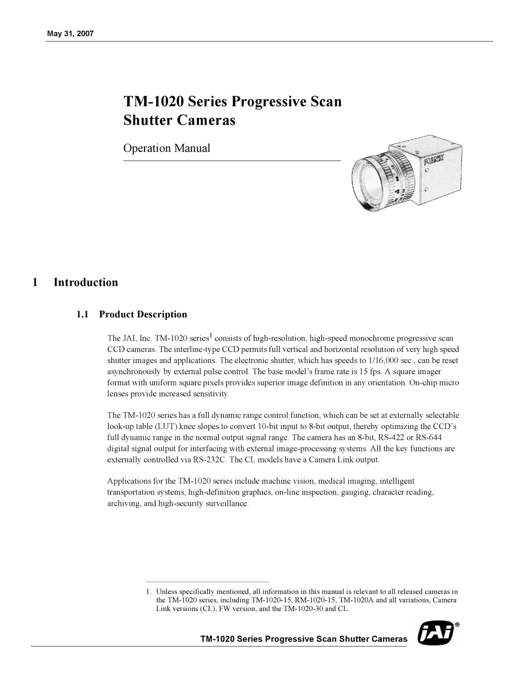 JAI operation manual TM-1020 Series Progressive Scan Shutter Cameras, Product Description 