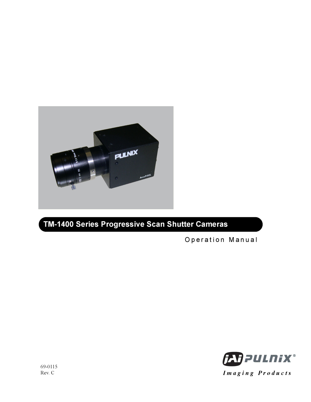 JAI operation manual TM-1400 Series Progressive Scan Shutter Cameras 