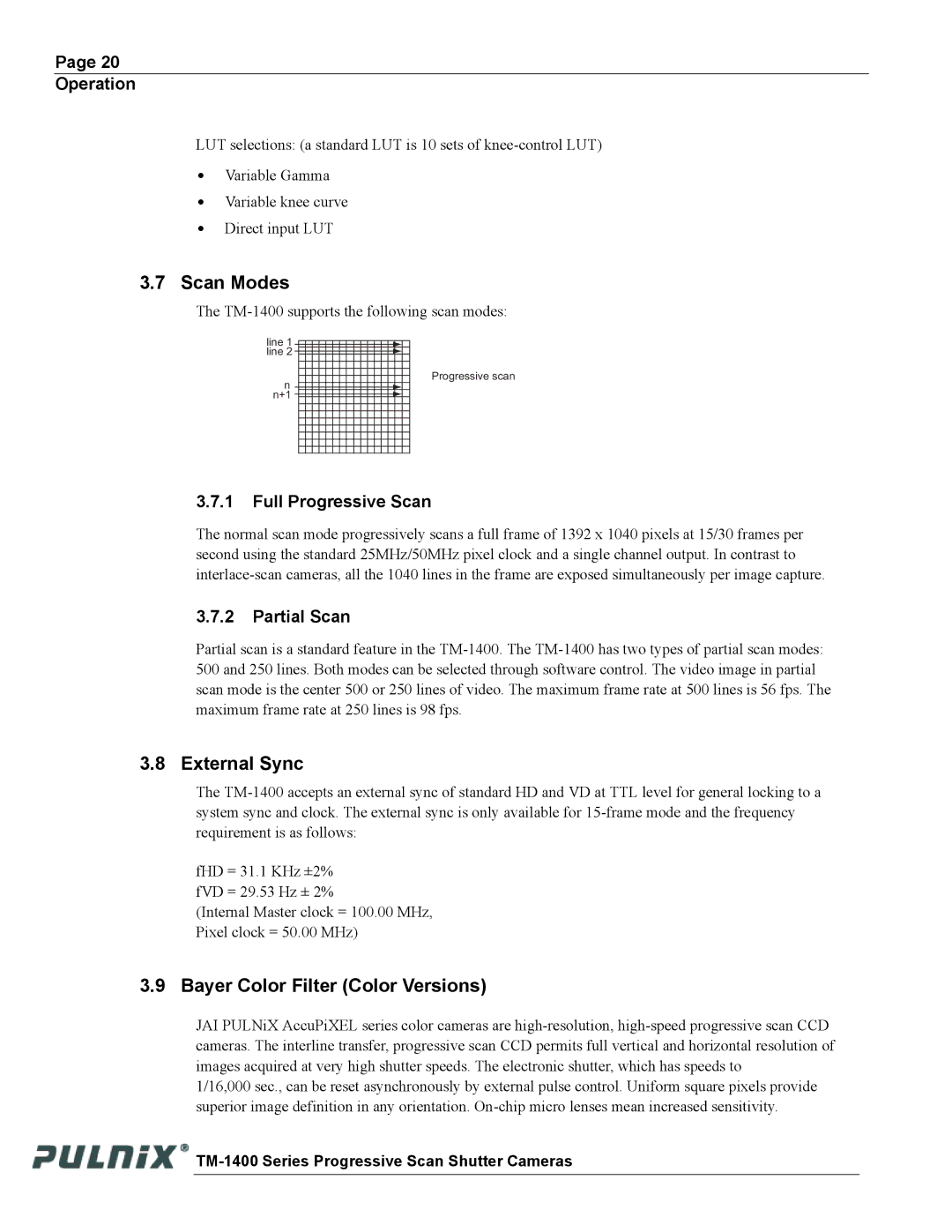 JAI TM-1400 Scan Modes, External Sync, Bayer Color Filter Color Versions, Full Progressive Scan, Partial Scan 