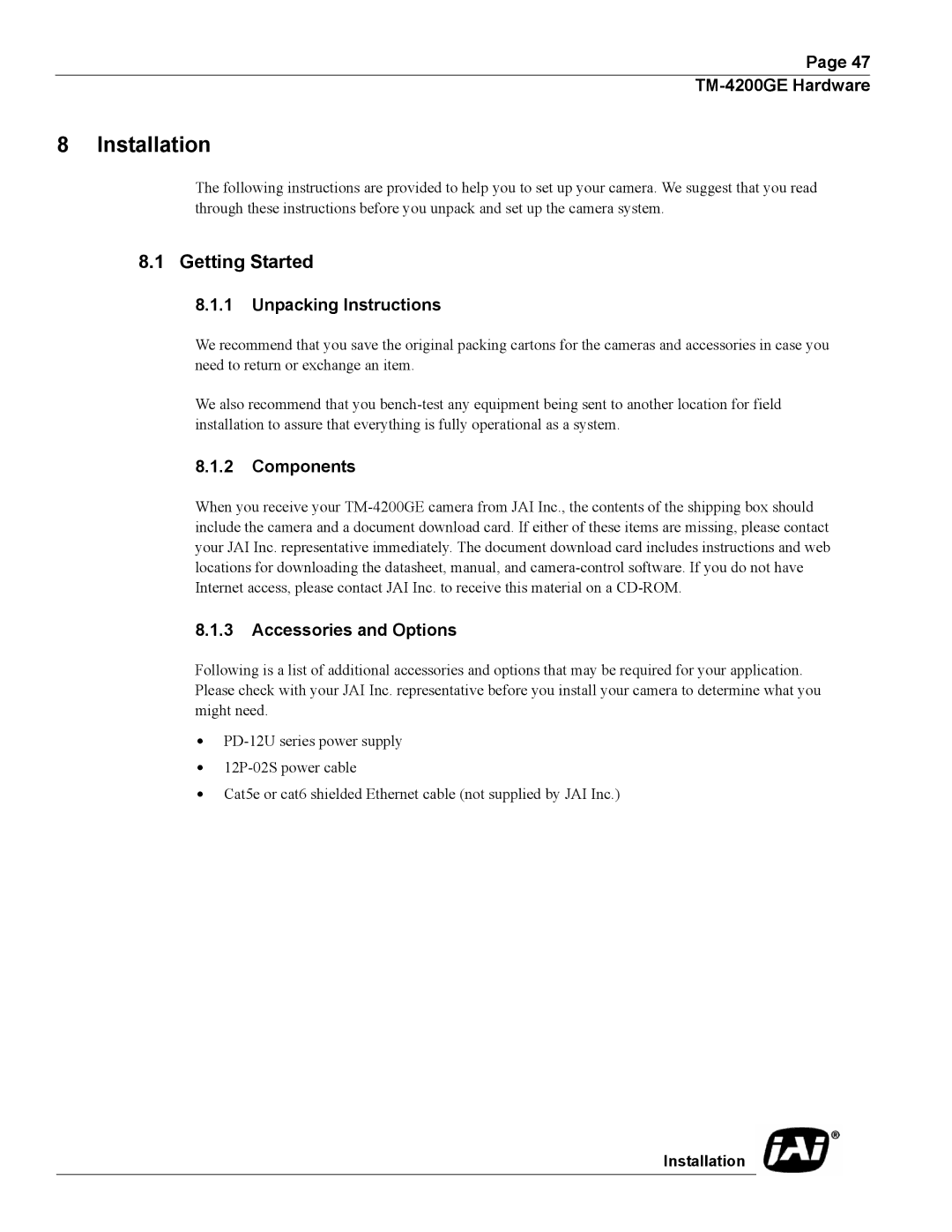 JAI TMC-4200GE operation manual Installation, Getting Started, Unpacking Instructions, Components, Accessories and Options 