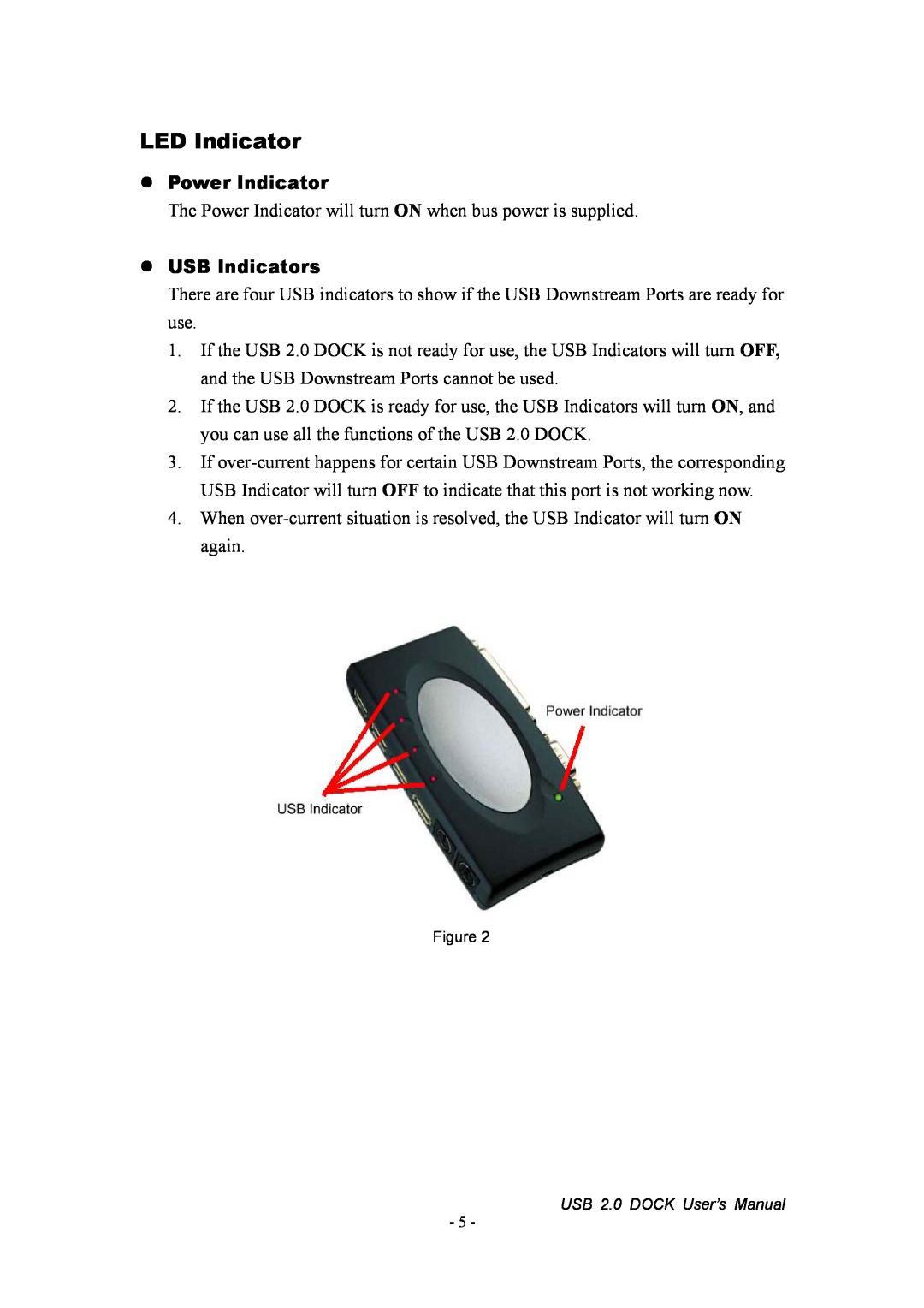 Jameco Electronics 527822 manual LED Indicator, Power Indicator, USB Indicators 
