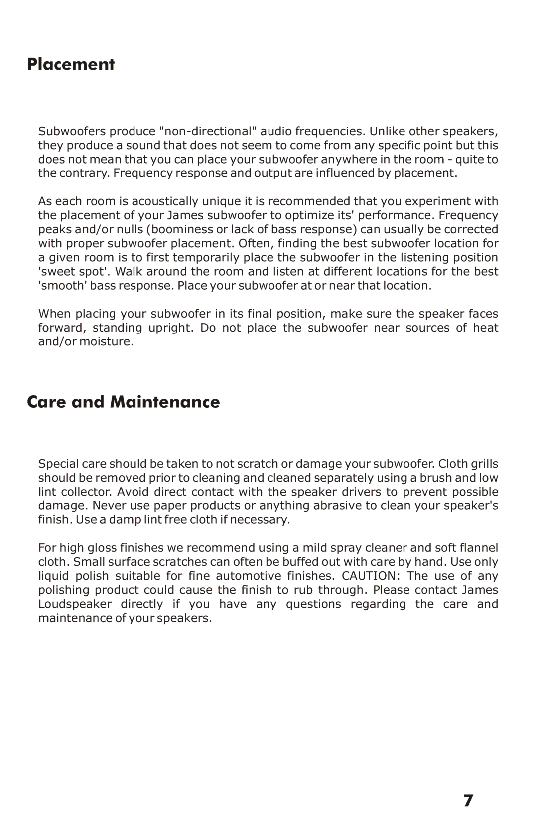 James Loudspeakers EMB owner manual Placement, Care and Maintenance 