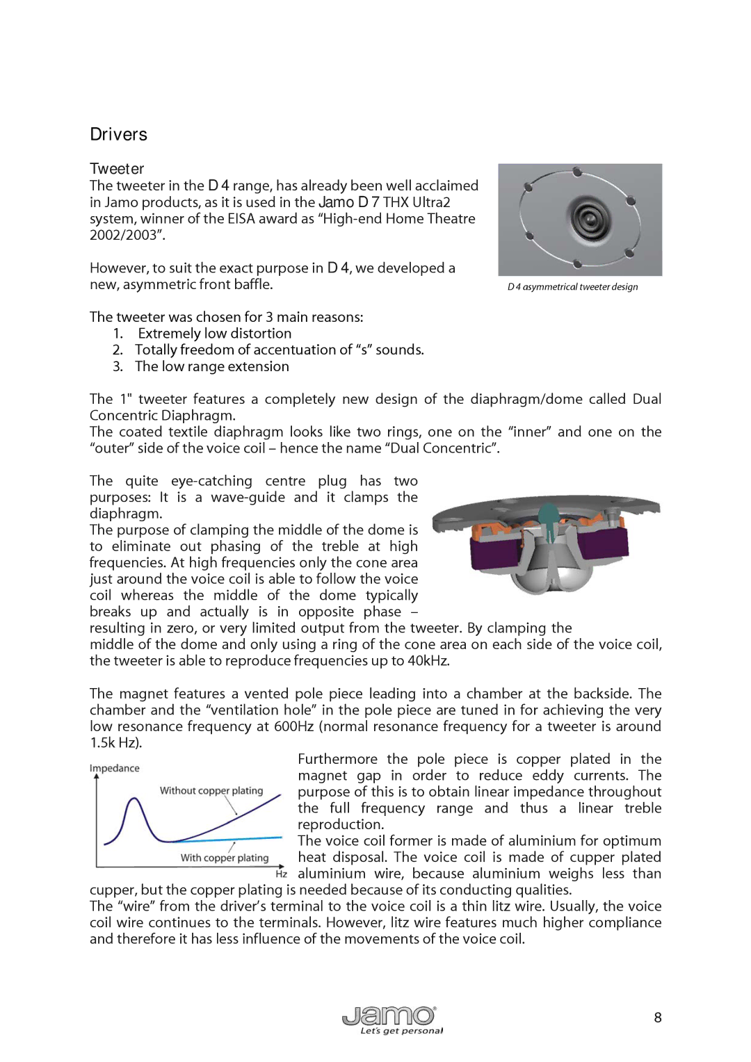 JAMO D 4 manual Drivers, Tweeter 