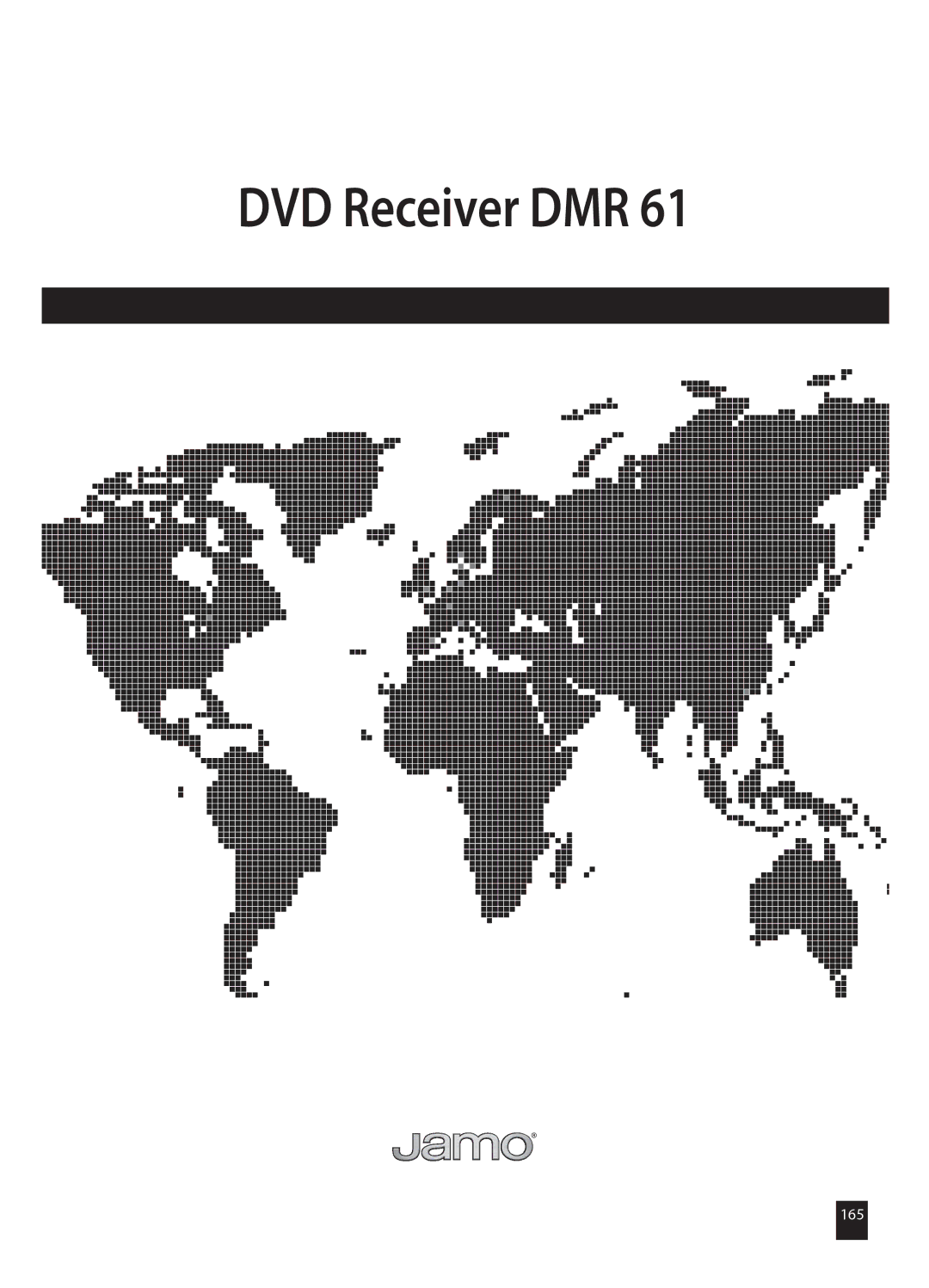 JAMO DMR 61 manual DVD Receiver DMR, 165 