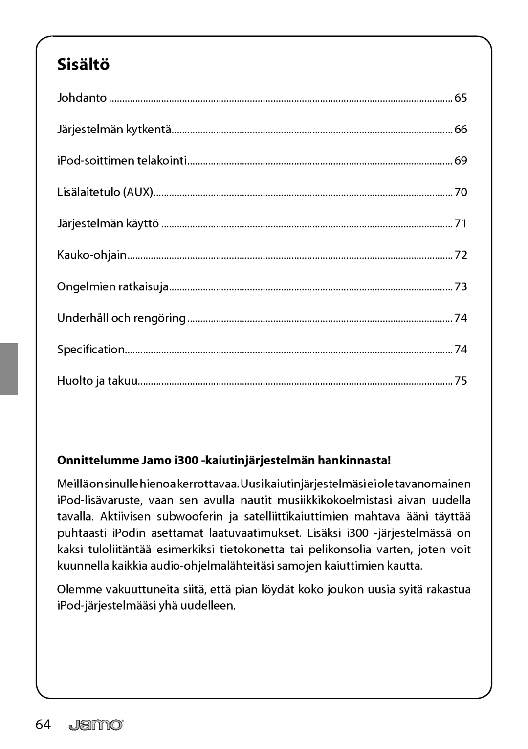 JAMO I300 manual Sisältö, IPod-soittimen telakointi 