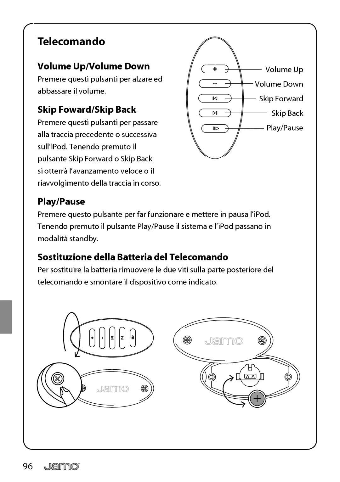 JAMO I300 manual Skip Foward/Skip Back, Sostituzione della Batteria del Telecomando 