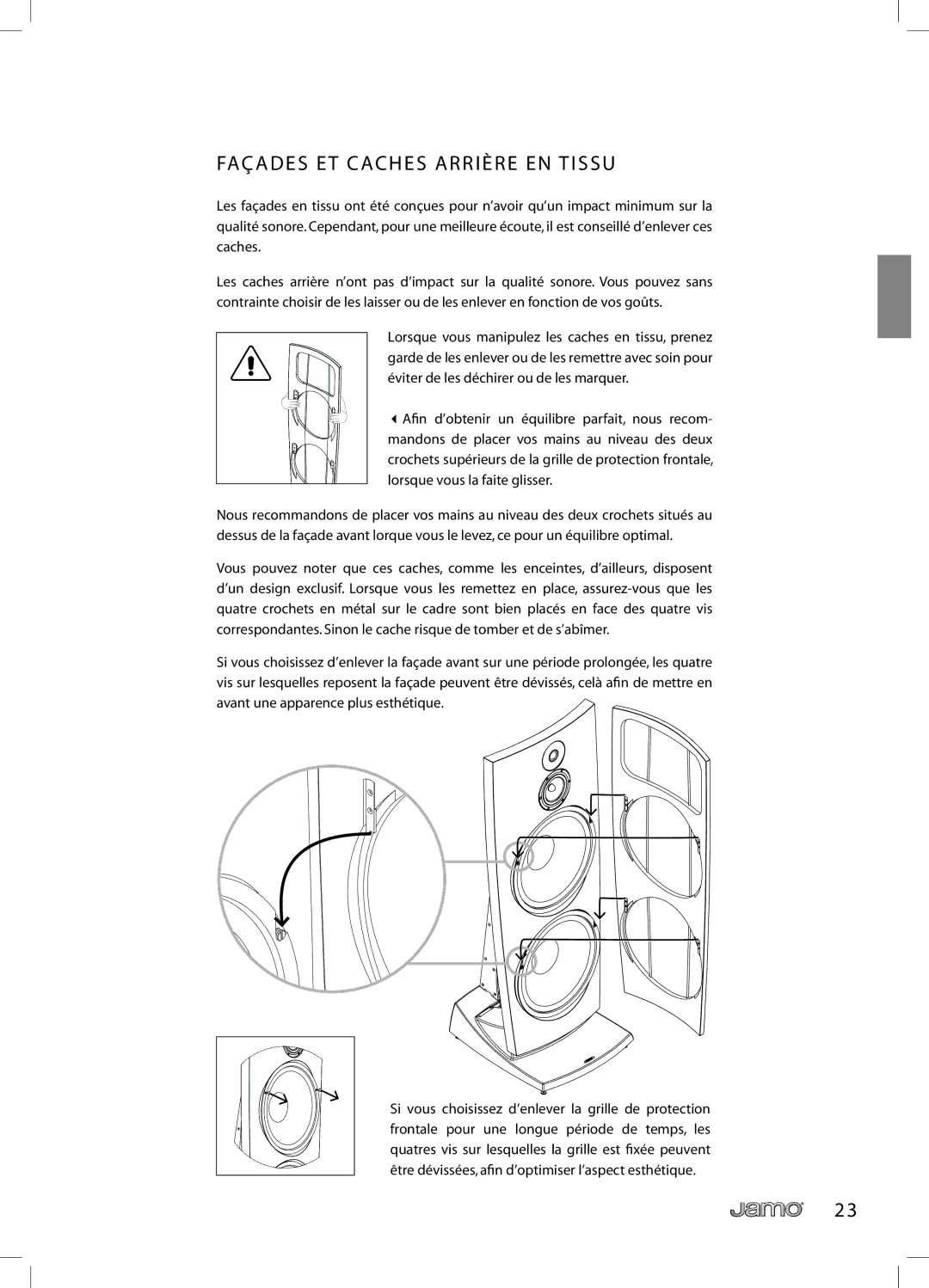 JAMO R 907 owner manual Façades ET Caches Arrière EN Tissu 