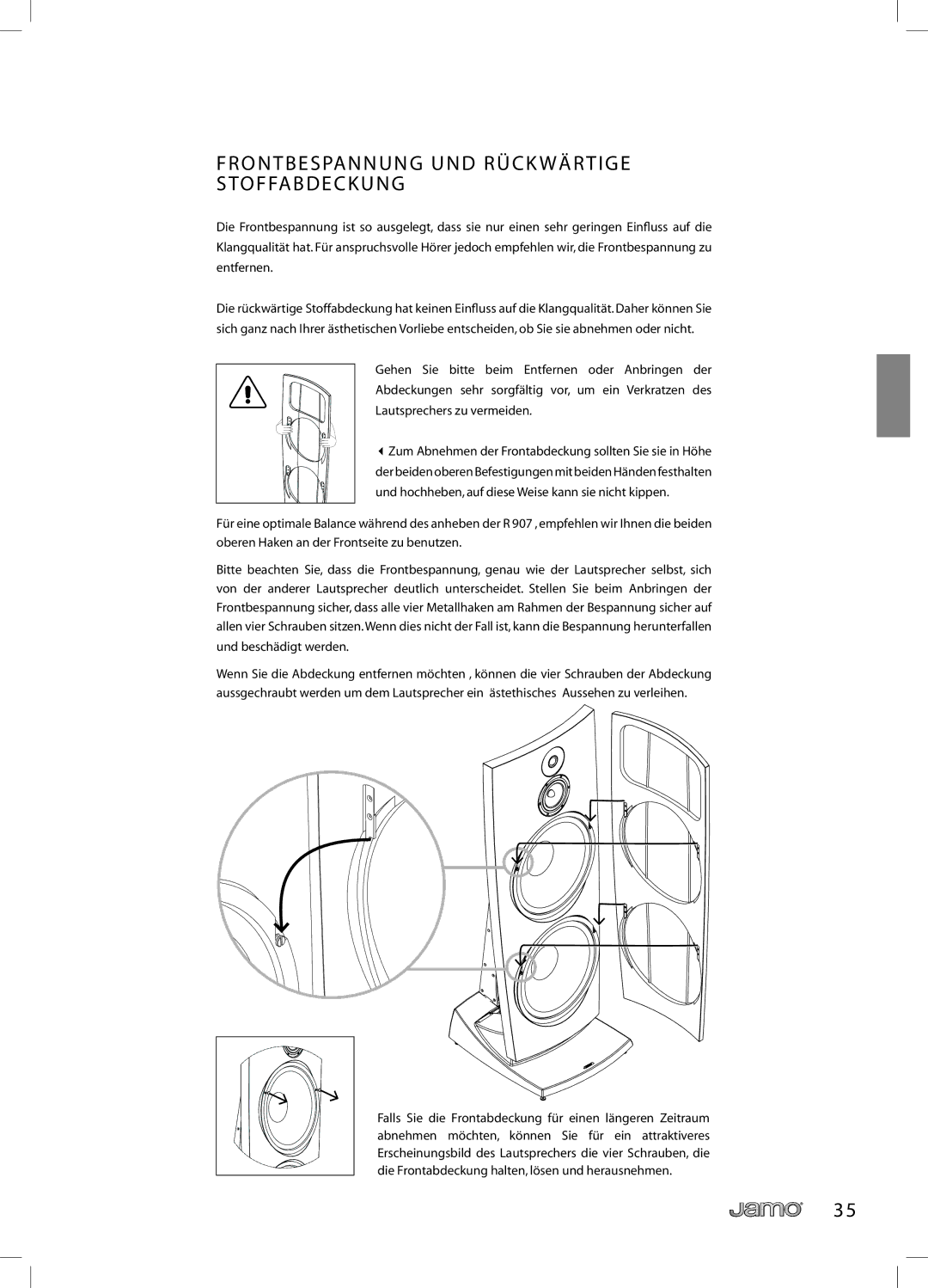 JAMO R 907 owner manual Frontbespannung UND Rückwärtige Stoffabdeckung 