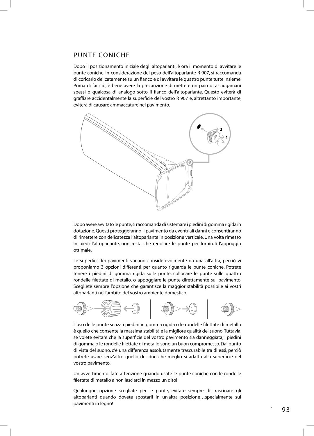 JAMO R 907 owner manual Punte Coniche 