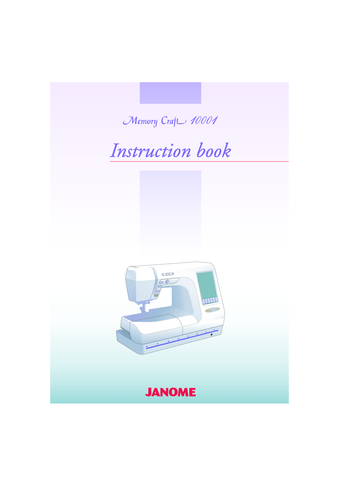 Janome 10001 manual 