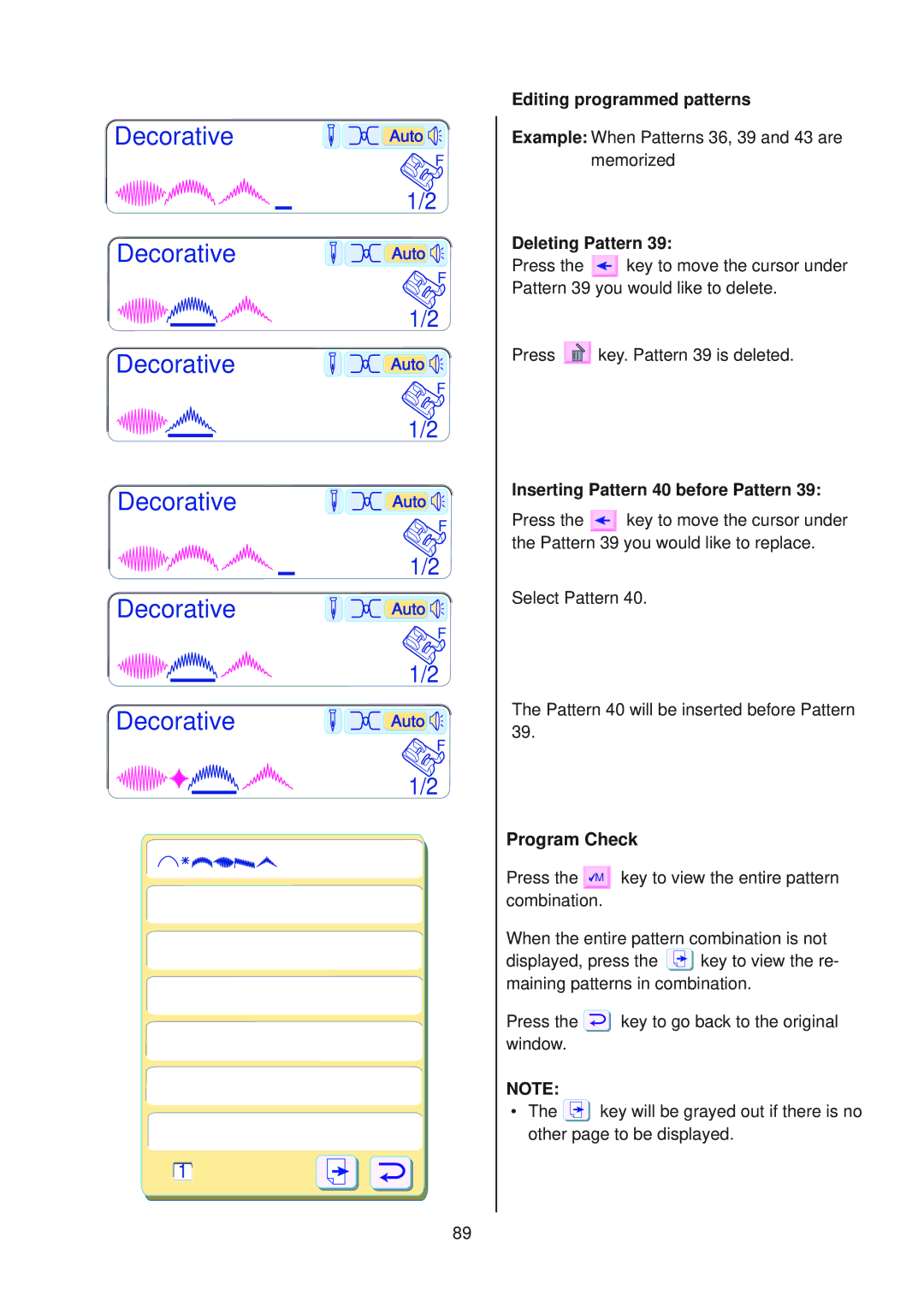 Janome 10001 manual Editing programmed patterns, Deleting Pattern, Inserting Pattern 40 before Pattern, Program Check 