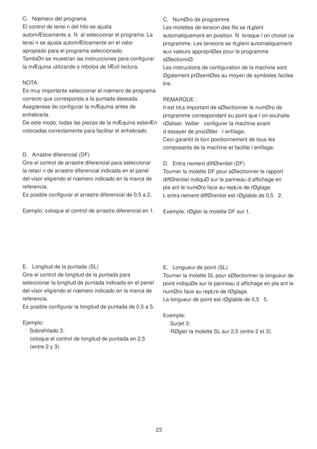 Janome 1100D Professional Número del programa, Arrastre diferencial DF, Longitud de la puntada SL, Numéro de programme 