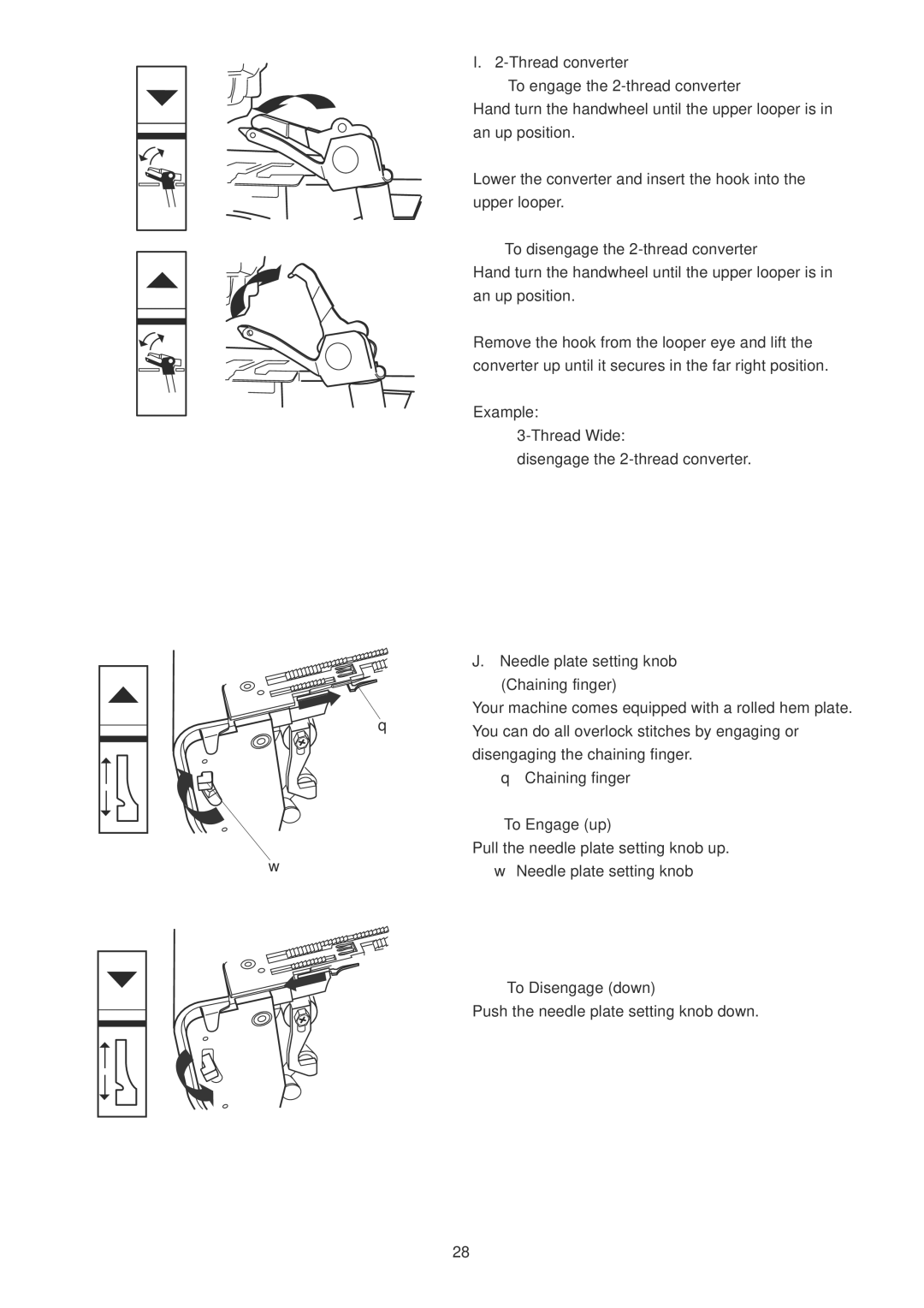 Janome 1100D Professional manual Thread converter To engage the 2-thread converter, To disengage the 2-thread converter 