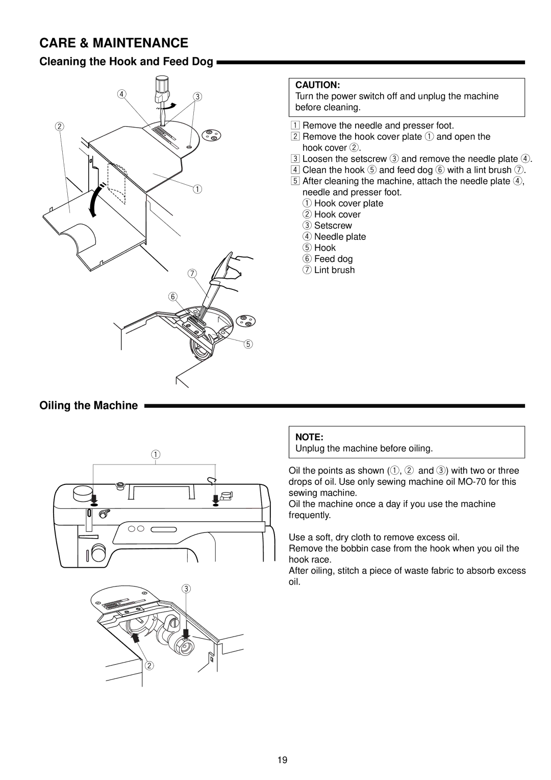 Janome 1600P Series manual Care & Maintenance, Cleaning the Hook and Feed Dog, Oiling the Machine 