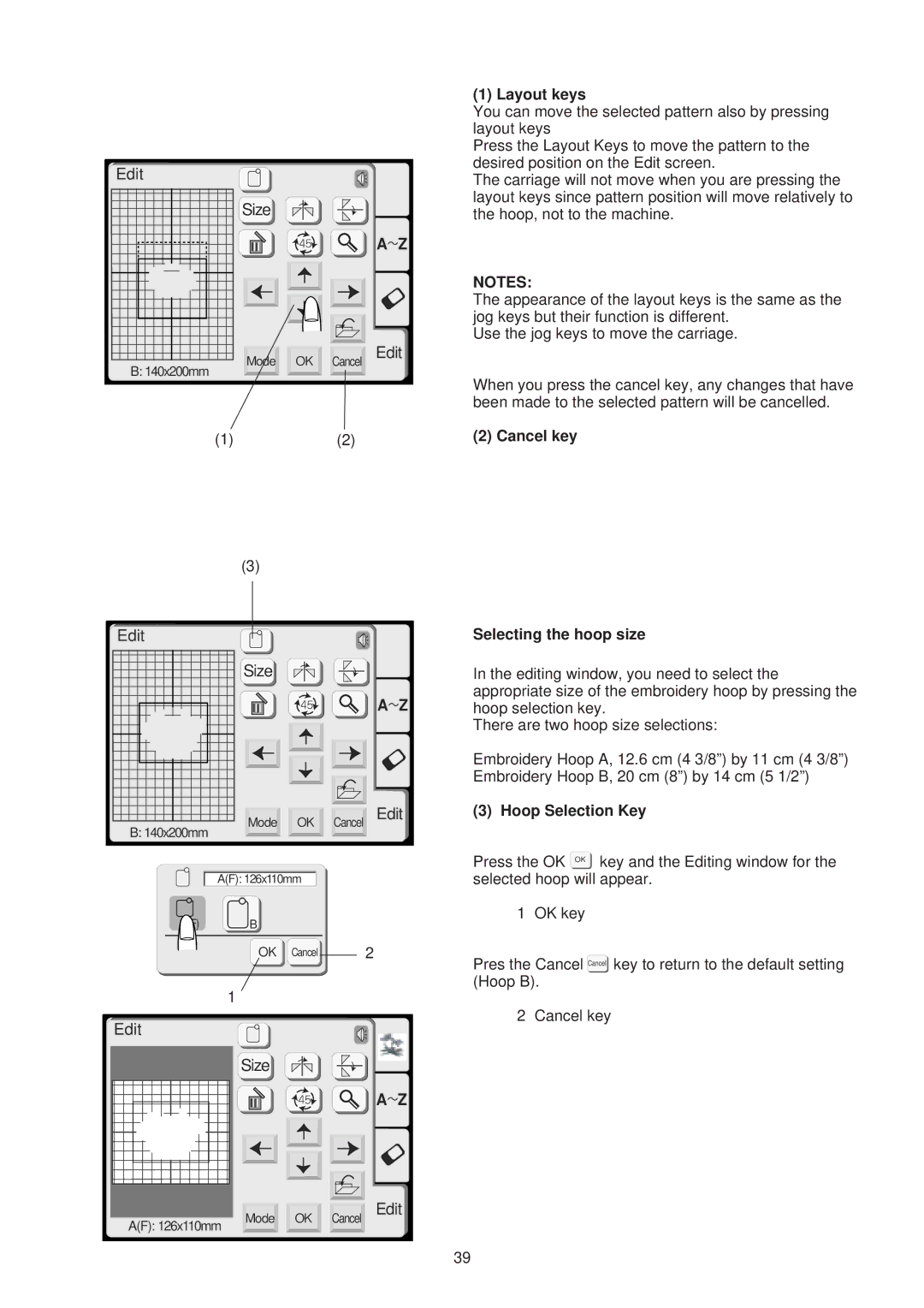 Janome 300E manual Layout keys, Cancel key Selecting the hoop size, Hoop Selection Key 