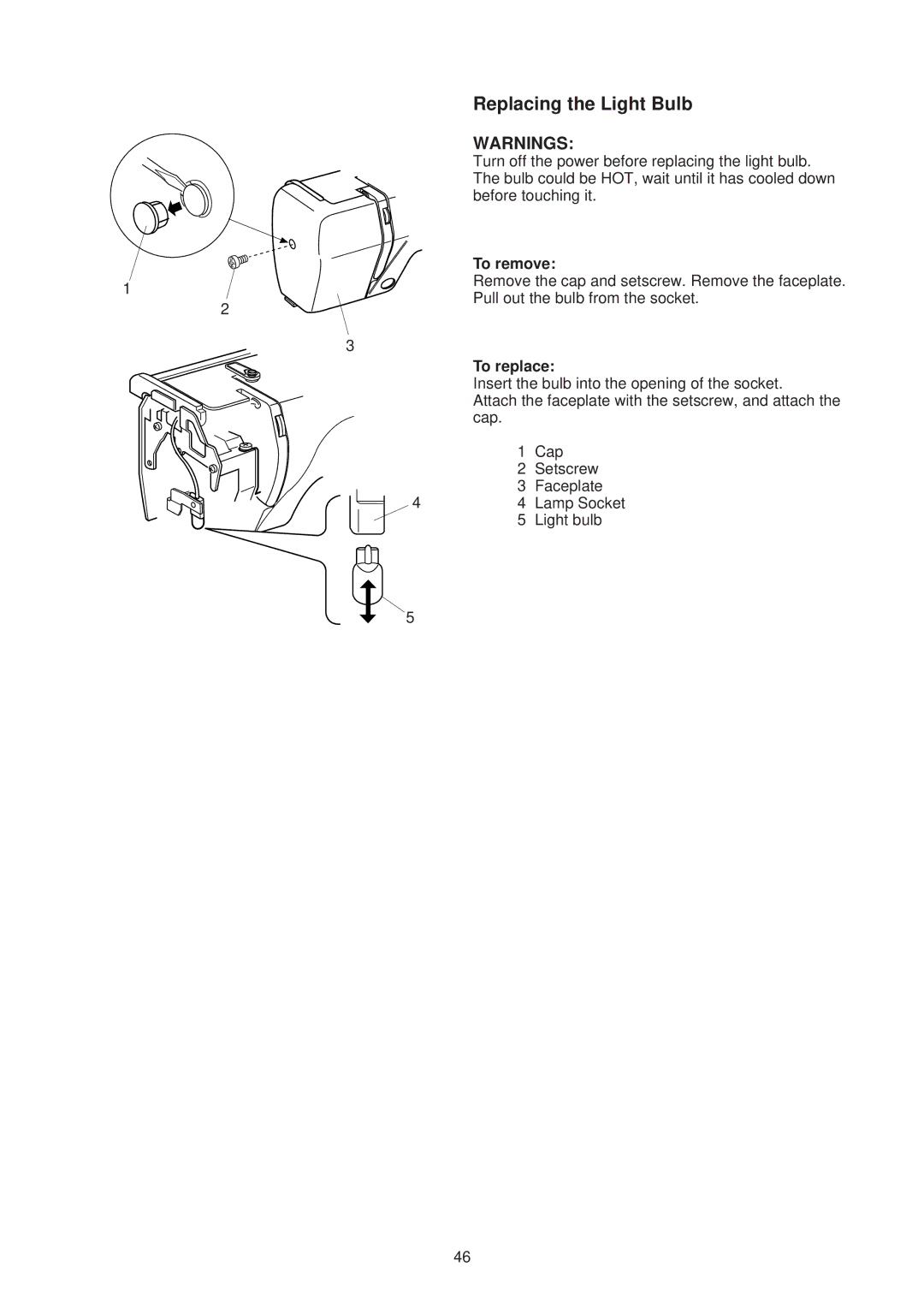 Janome 300E manual Replacing the Light Bulb, To remove, To replace 