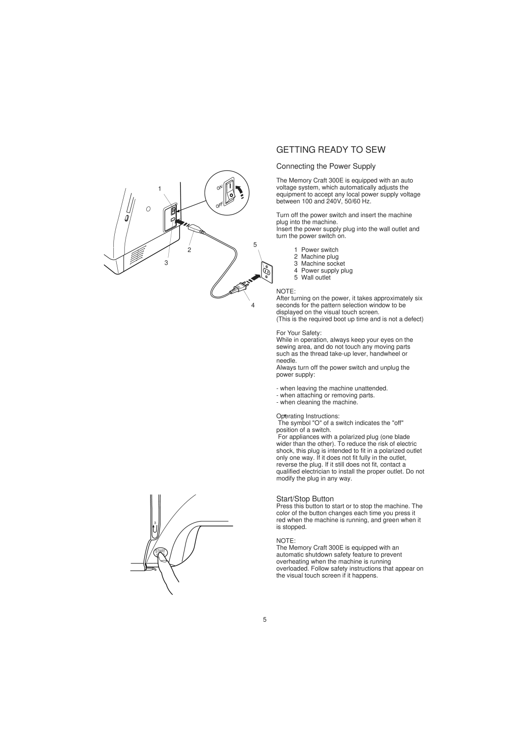 Janome 300E manual Connecting the Power Supply, Start/Stop Button, For Your Safety, Operating Instructions 