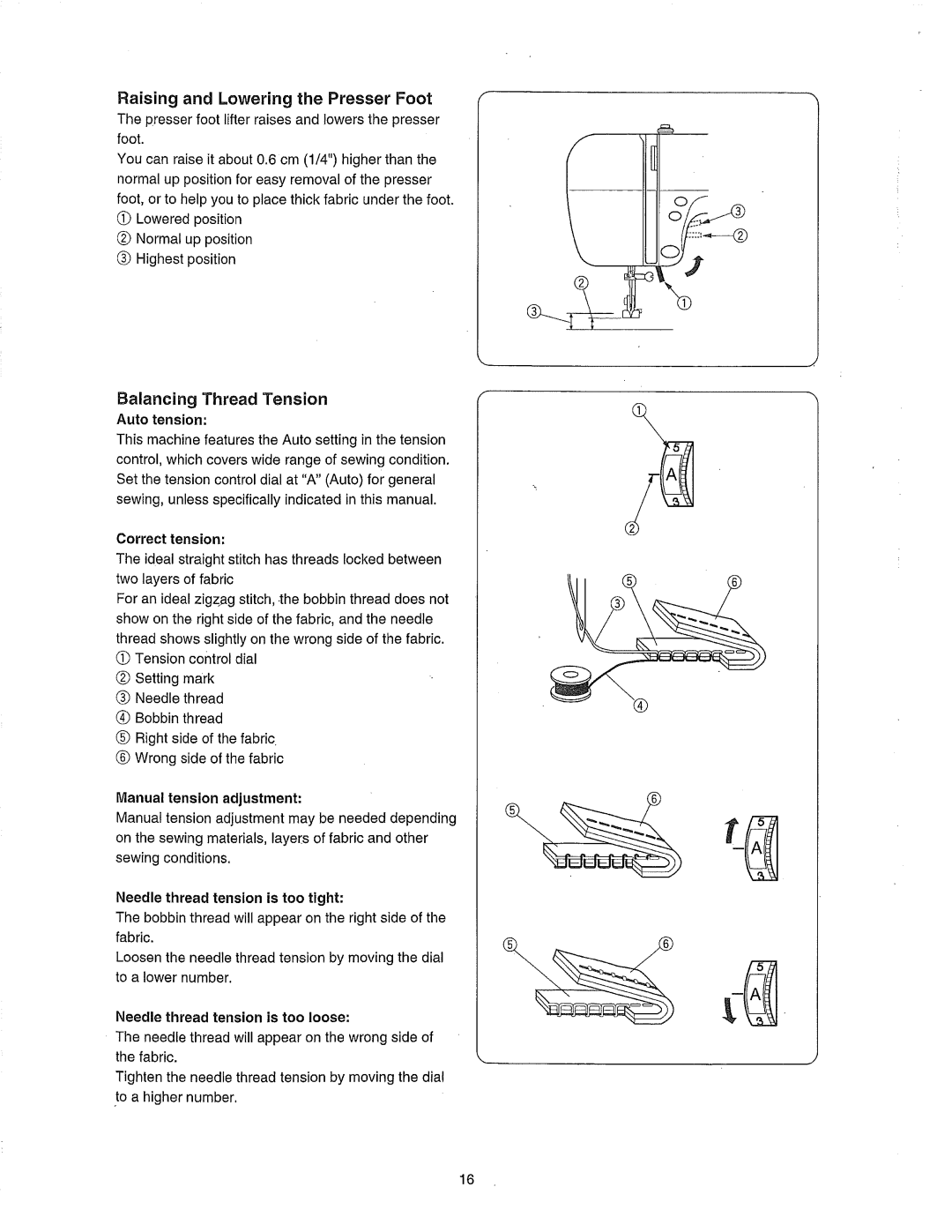 Janome 385.80802 owner manual Raising and Lowering the Presser Foot, Balancing Thread Tension 