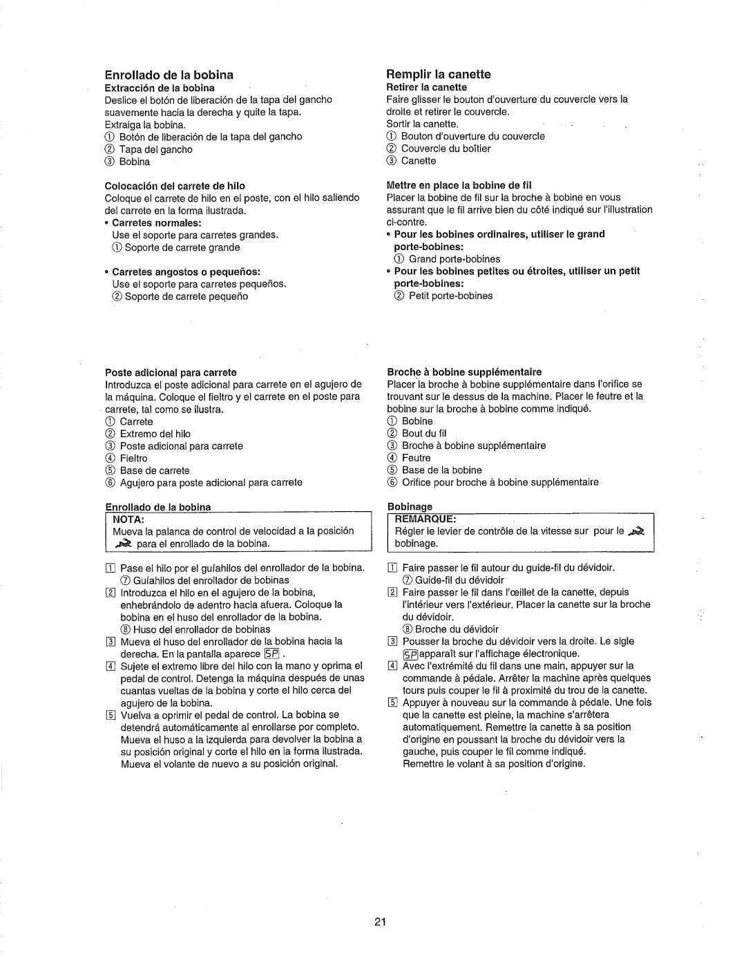 Janome 385.80802 owner manual Enrollado de la bobina, Remplir la canette 