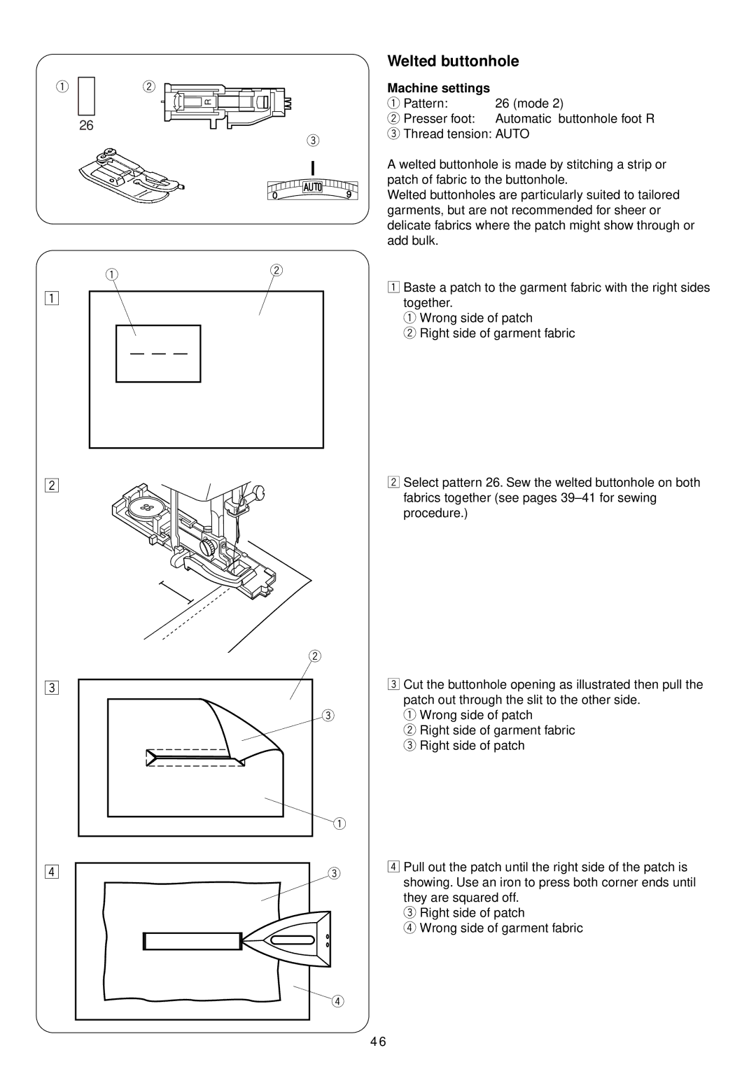 Janome 4900 QC manual Welted buttonhole 