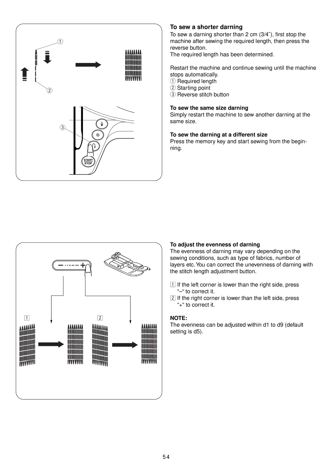 Janome 4900 QC To sew a shorter darning, To sew the same size darning, To sew the darning at a different size, ZxNOTE 