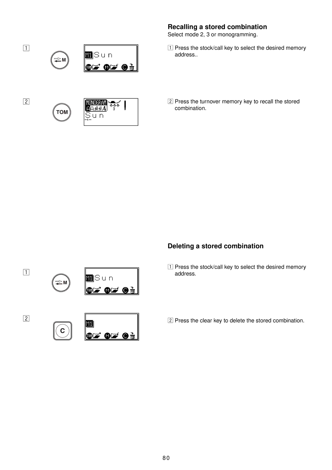 Janome 4900 QC manual Recalling a stored combination, Deleting a stored combination 