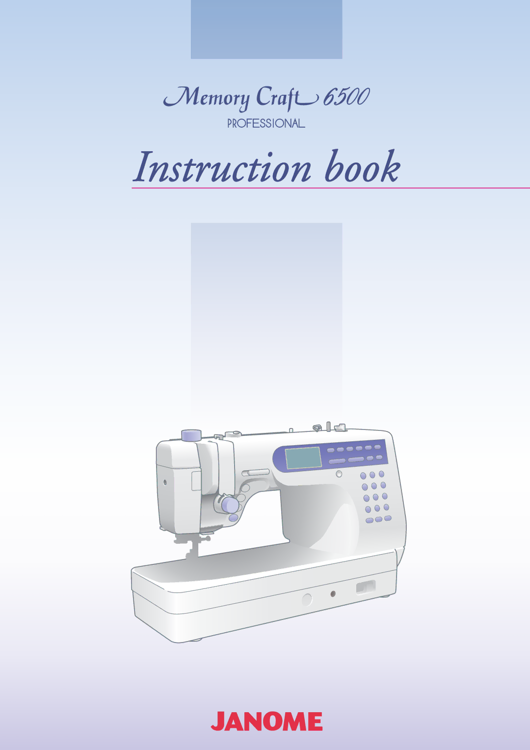 Janome 6500 manual 