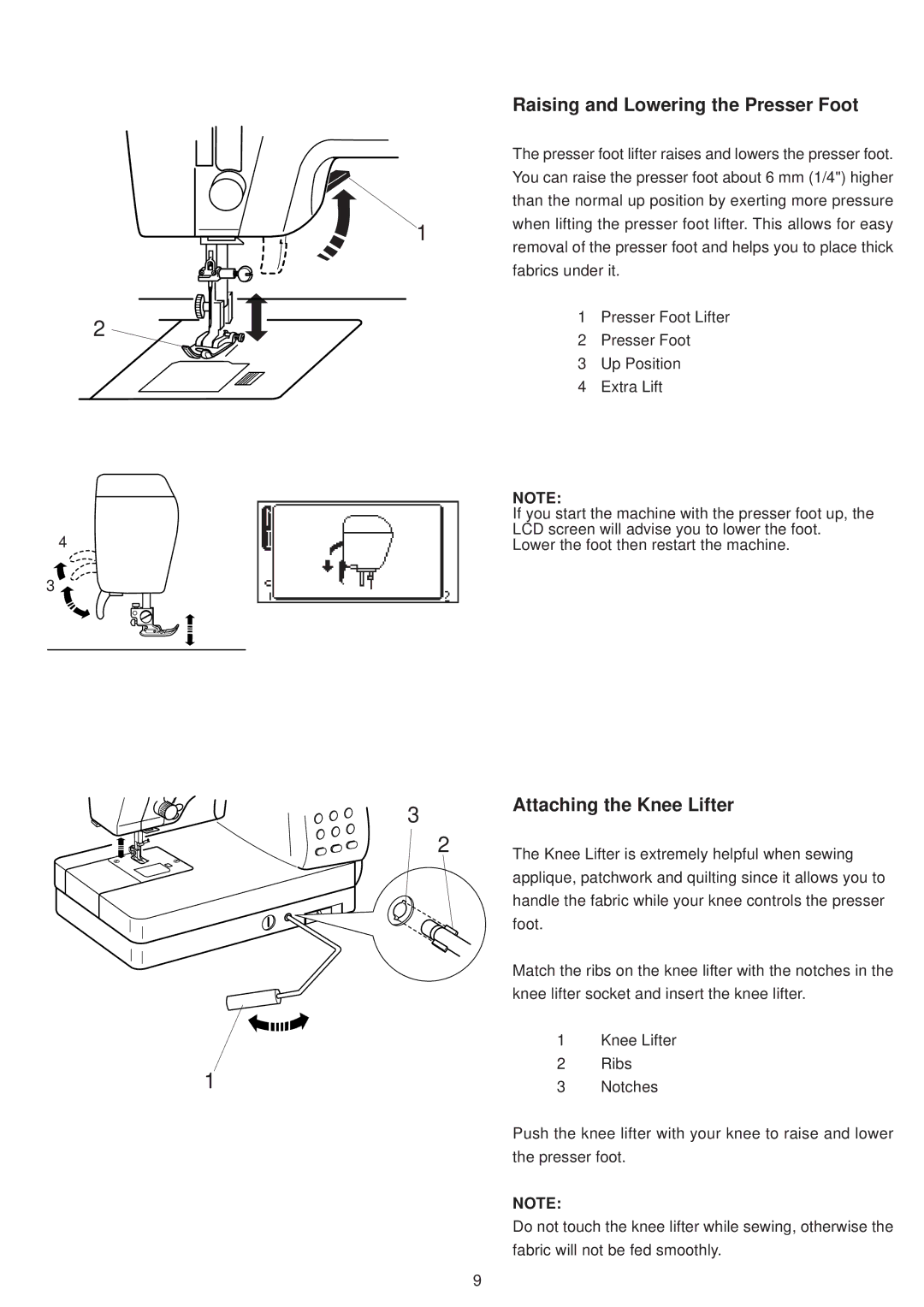 Janome 6500 manual Raising and Lowering the Presser Foot, Attaching the Knee Lifter 