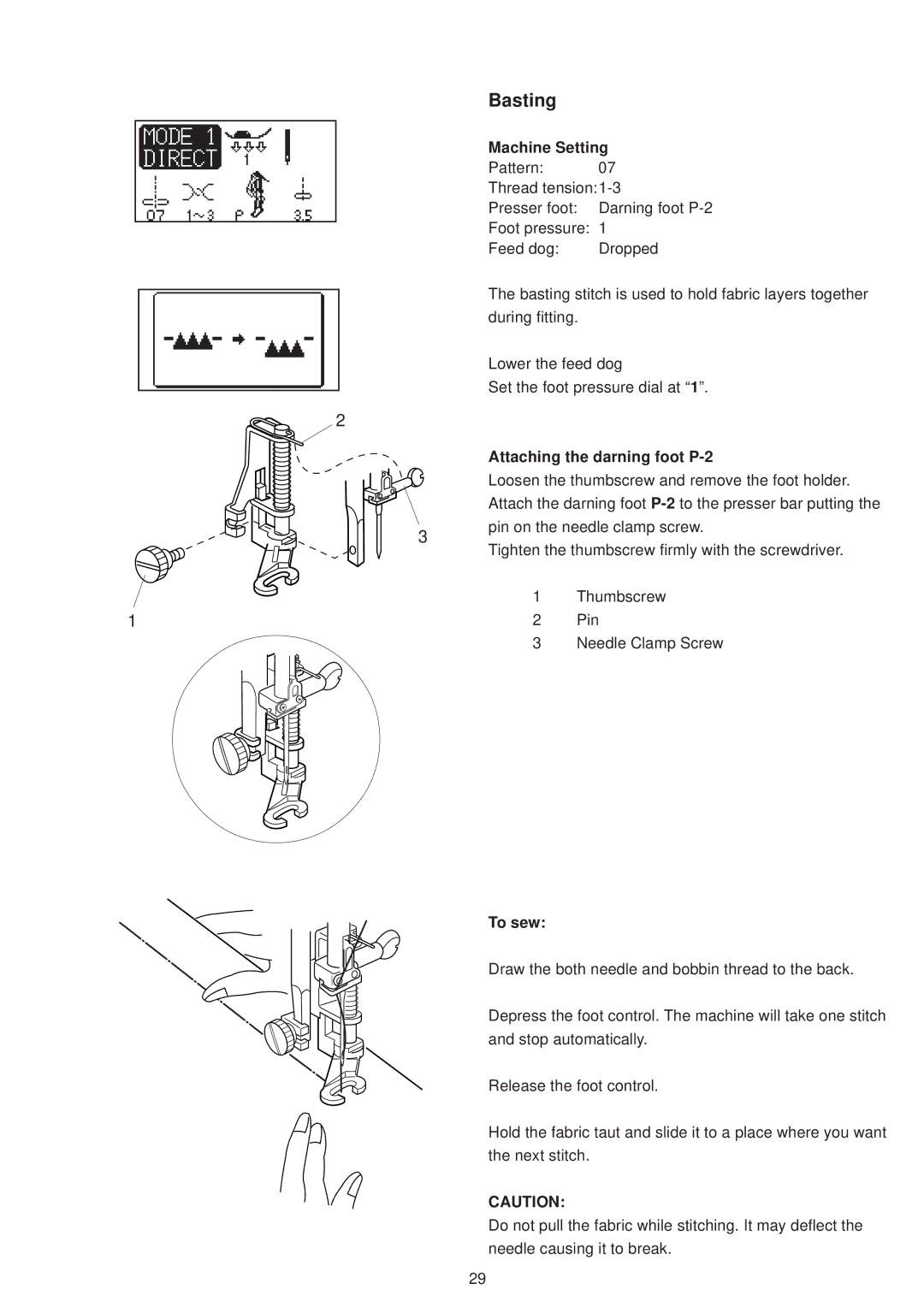 Janome 6500 manual Basting, Attaching the darning foot P-2 