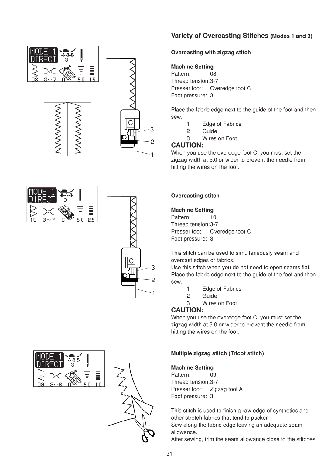 Janome 6500 manual Variety of Overcasting Stitches Modes 1, Overcasting with zigzag stitch Machine Setting 