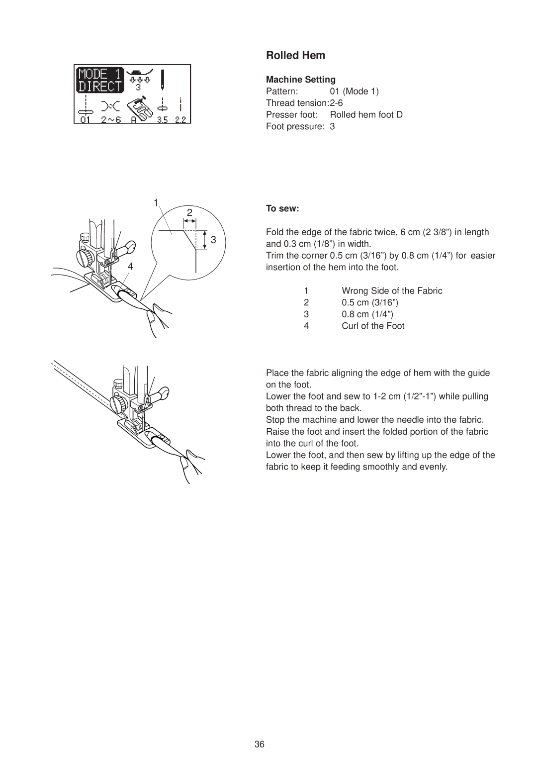 Janome 6500 manual Rolled Hem, Machine Setting 