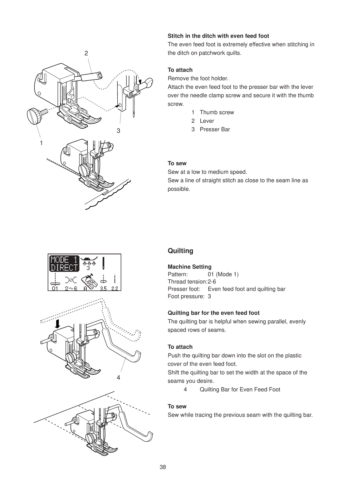 Janome 6500 manual Stitch in the ditch with even feed foot, Quilting bar for the even feed foot 