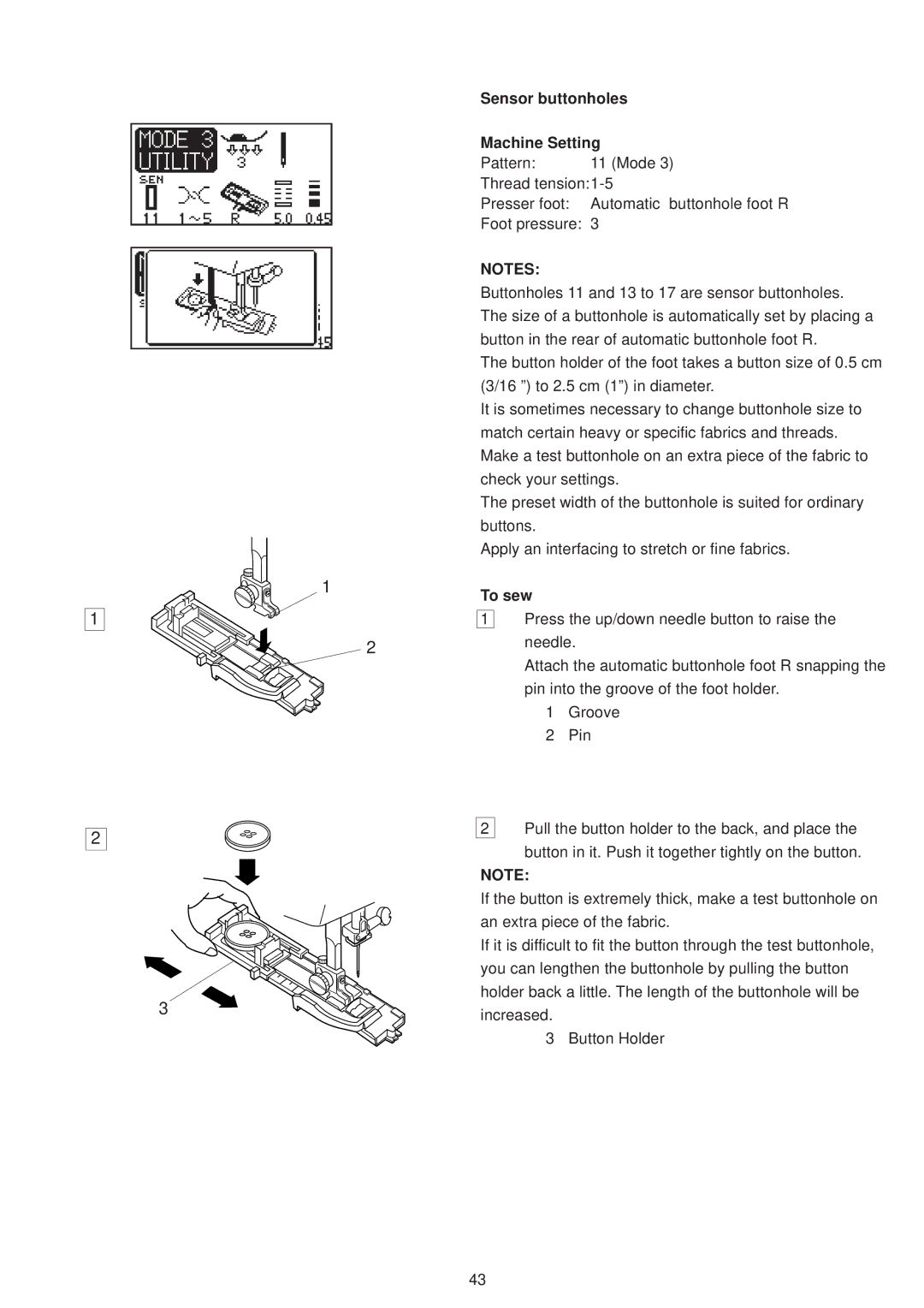 Janome 6500 manual Sensor buttonholes Machine Setting, To sew 