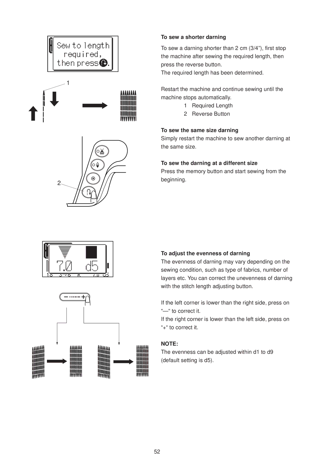 Janome 6500 manual To sew a shorter darning, To sew the same size darning, To sew the darning at a different size 