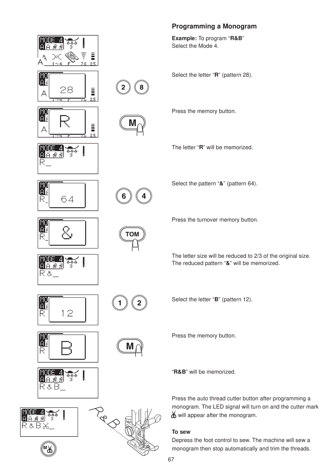 Janome 6500 manual Programming a Monogram, To sew 