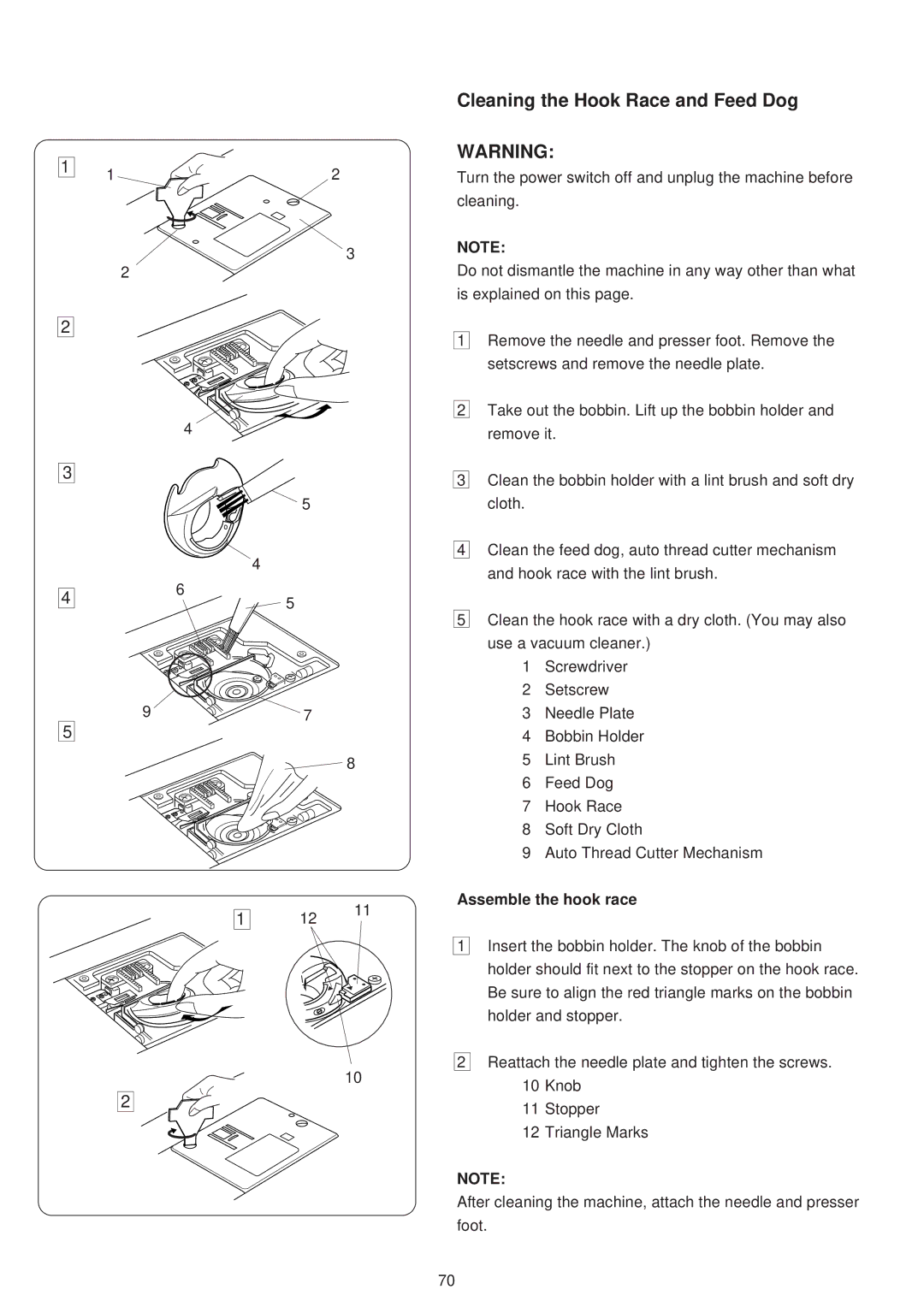 Janome 6500 manual Cleaning the Hook Race and Feed Dog, Assemble the hook race 