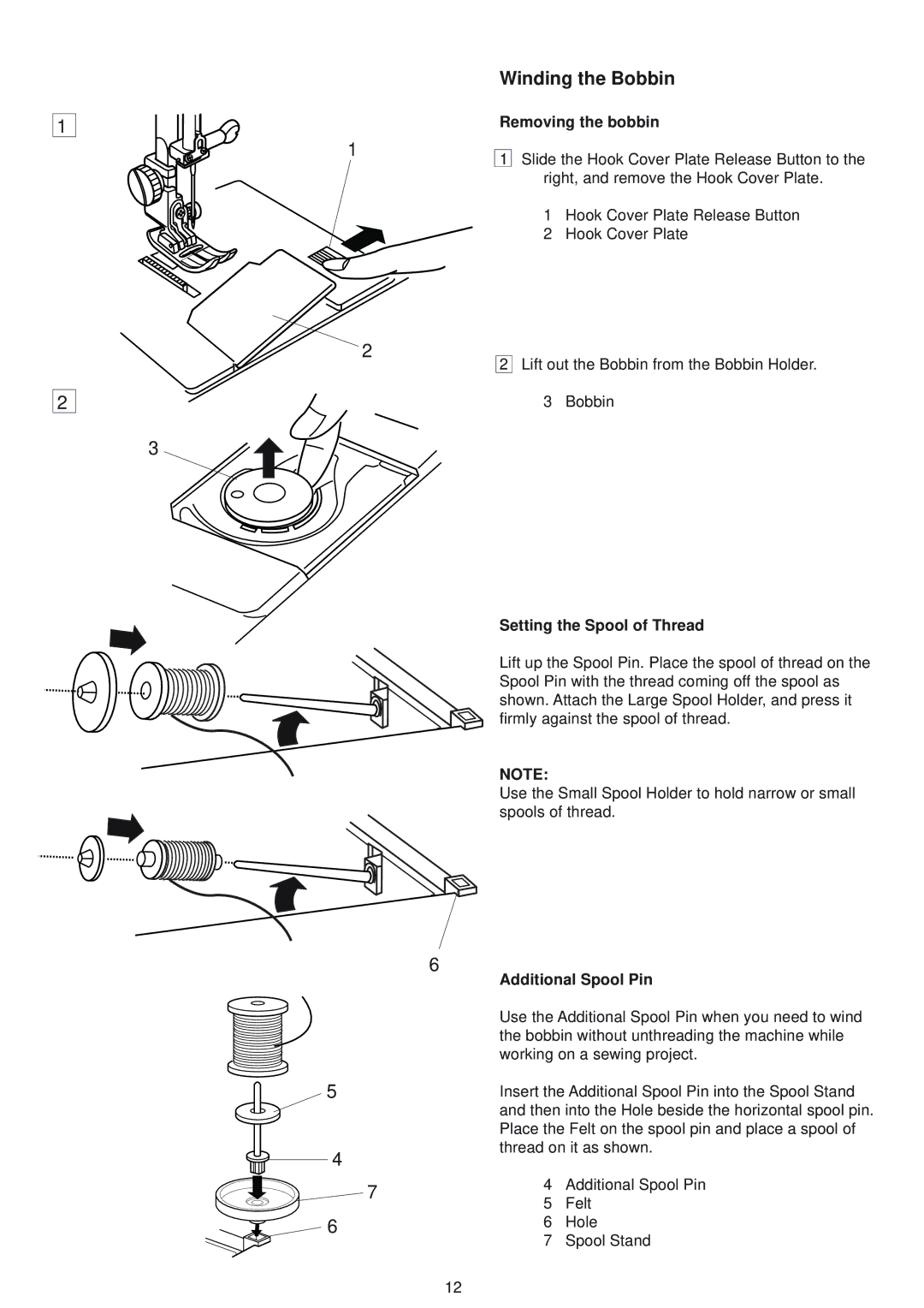 Janome 9500 manual Winding the Bobbin, Removing the bobbin, Setting the Spool of Thread, Additional Spool Pin 