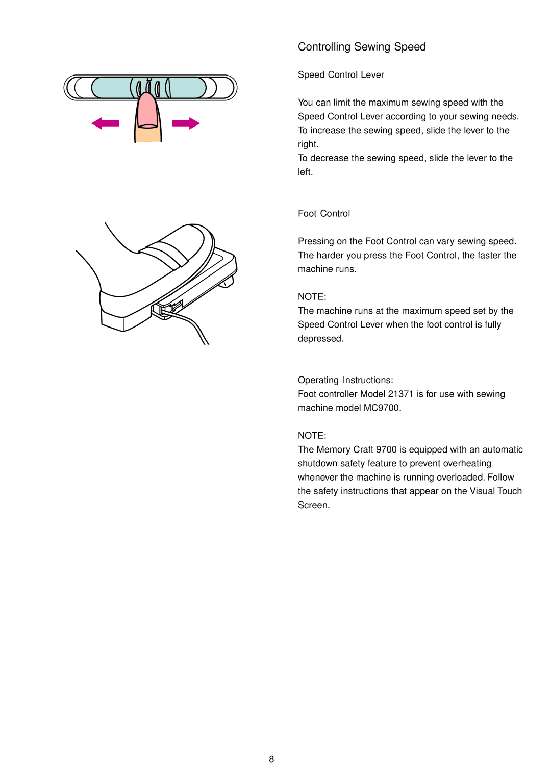 Janome 9700 manual Controlling Sewing Speed, Foot Control 