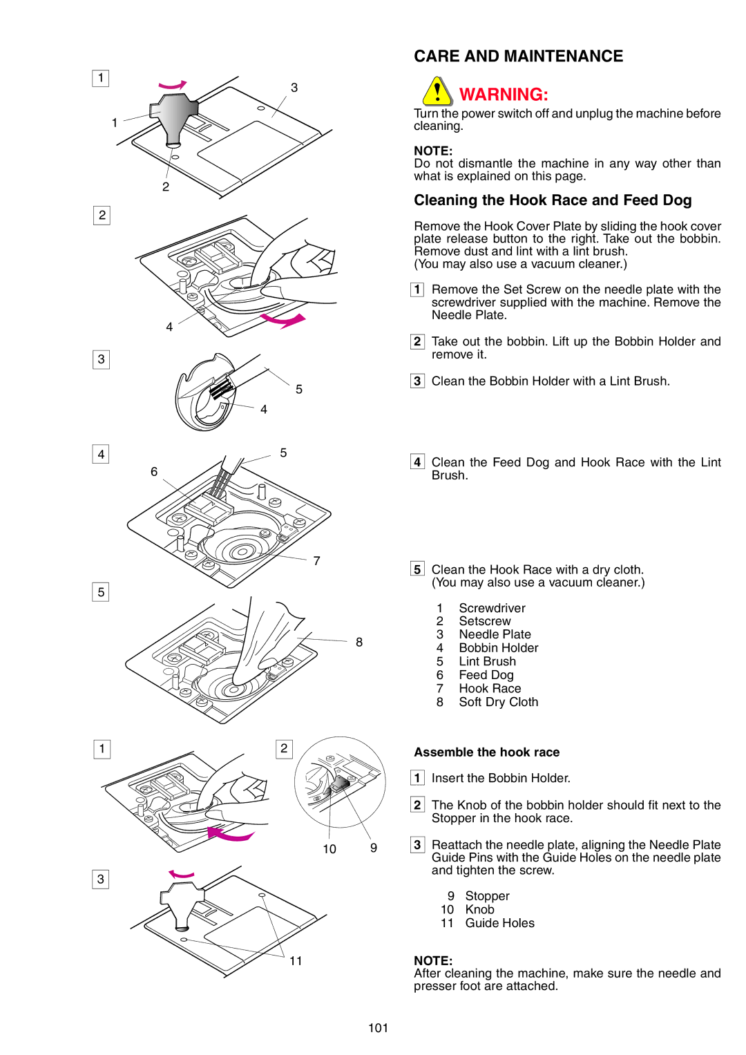 Janome 9700 manual Cleaning the Hook Race and Feed Dog, Assemble the hook race 