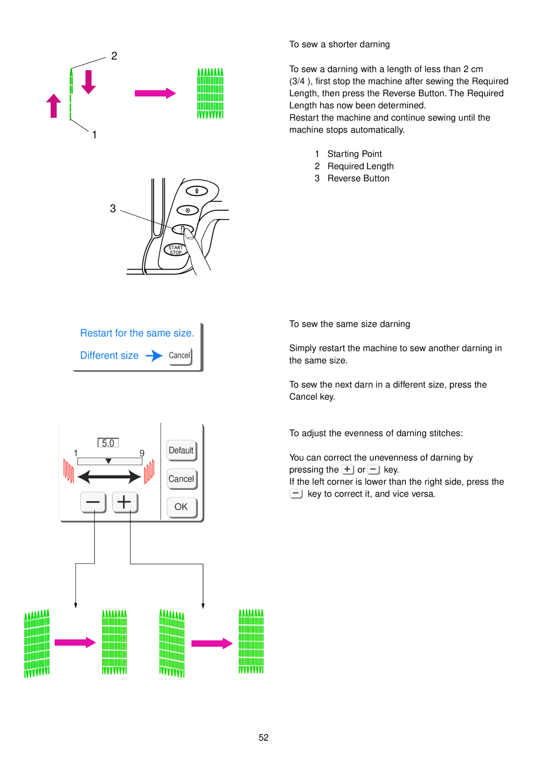 Janome 9700 manual To sew a shorter darning, To sew the same size darning, To adjust the evenness of darning stitches 