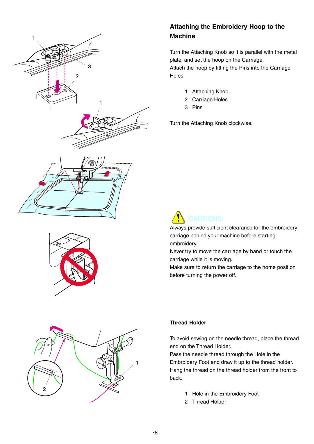 Janome 9700 manual Attaching the Embroidery Hoop to Machine, Thread Holder 