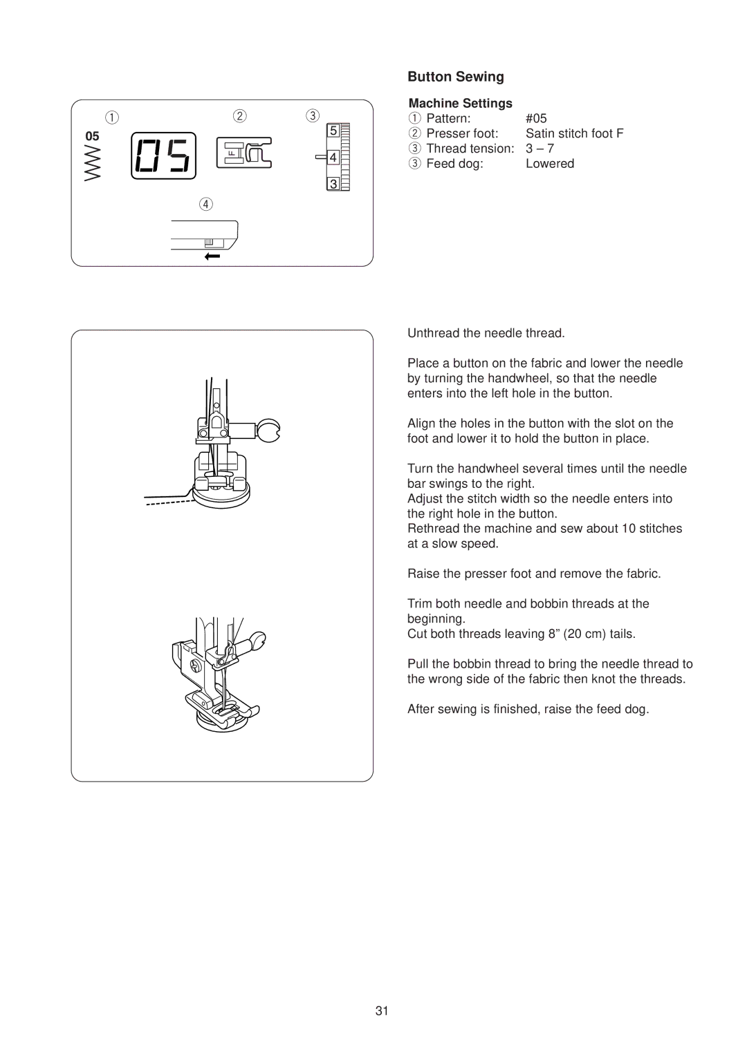 Janome JP760 manual Button Sewing 