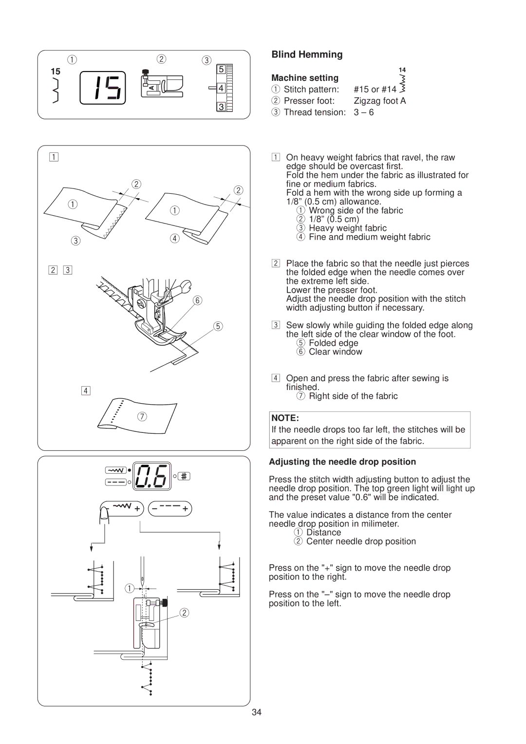 Janome JP760 manual Blind Hemming, Machine setting, Adjusting the needle drop position 