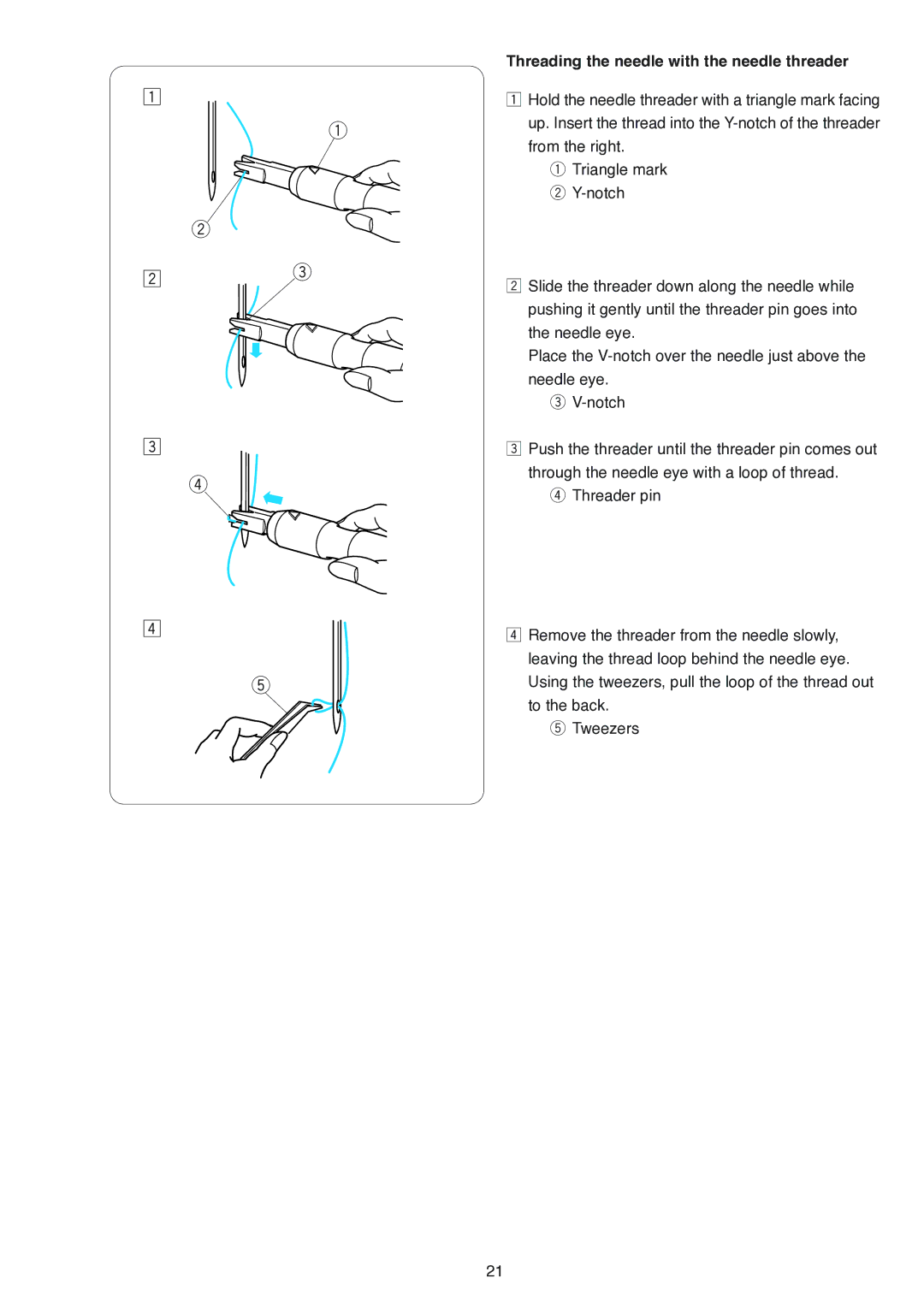 Janome MB-4 manual Threading the needle with the needle threader 