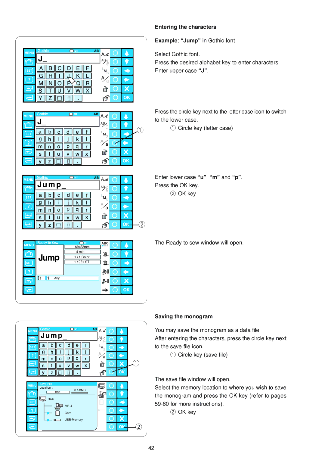 Janome MB-4 manual Entering the characters, Saving the monogram 