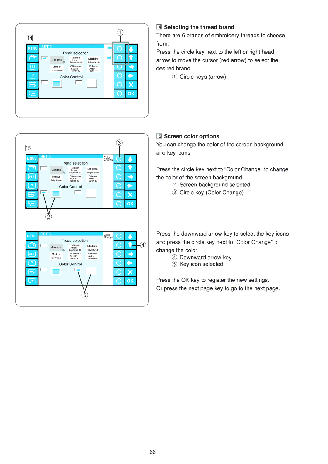 Janome MB-4 manual ⁄4Selecting the thread brand, ⁄5Screen color options 