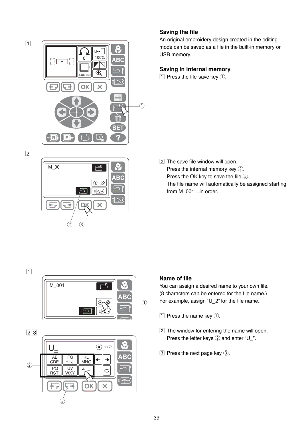 Janome MC 200E manual Saving the file, Saving in internal memory, Name of file 