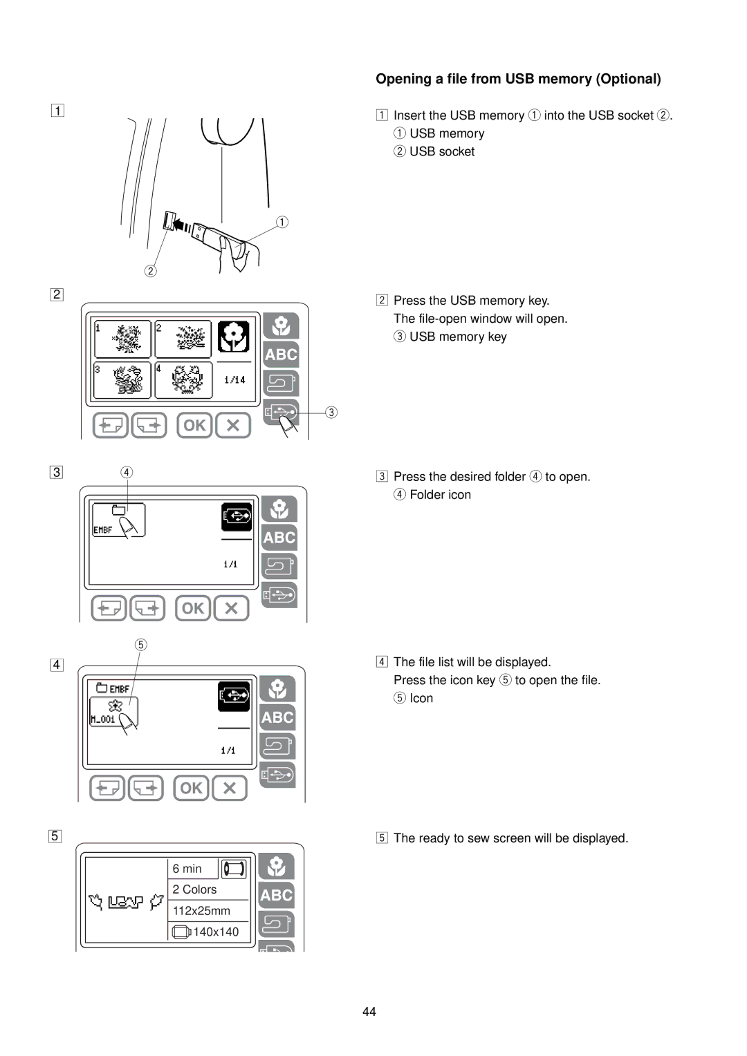 Janome MC 200E manual Opening a file from USB memory Optional 