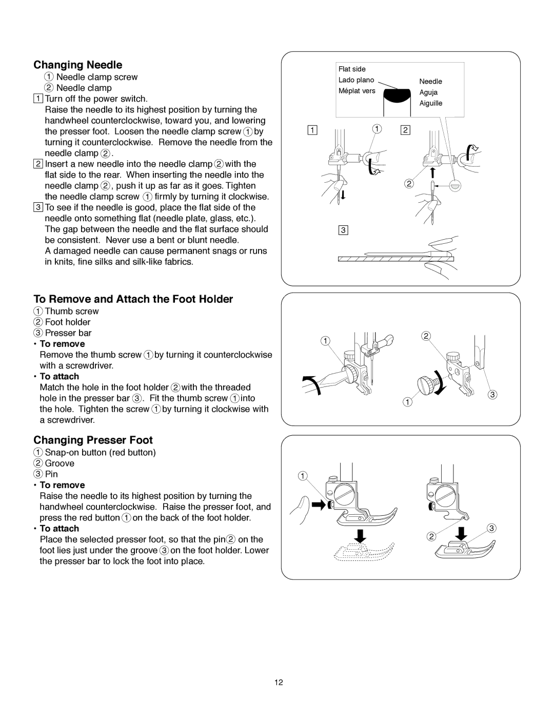 Janome MS-5027 Changing Needle, To Remove and Attach the Foot Holder, Changing Presser Foot, To remove, To attach 