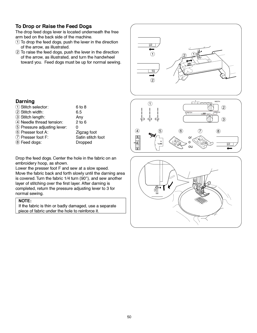 Janome MS-5027 instruction manual To Drop or Raise the Feed Dogs, Darning 